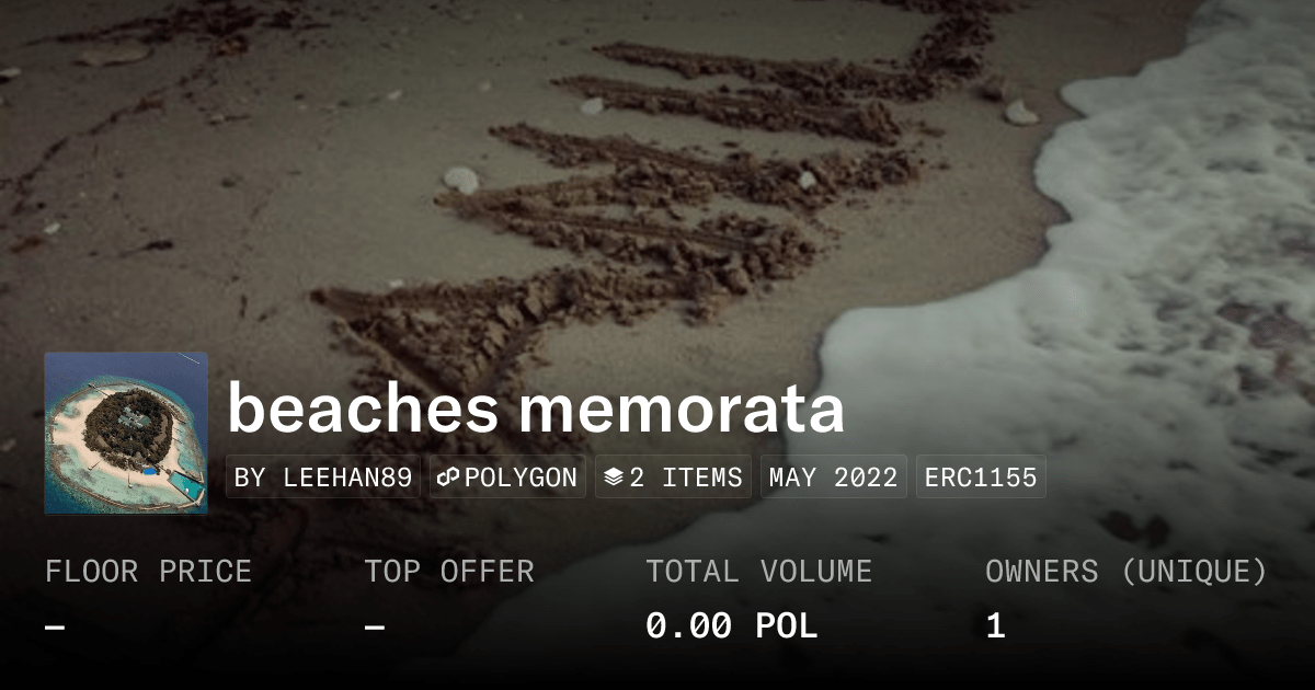 Beaches Memorata Collection Opensea