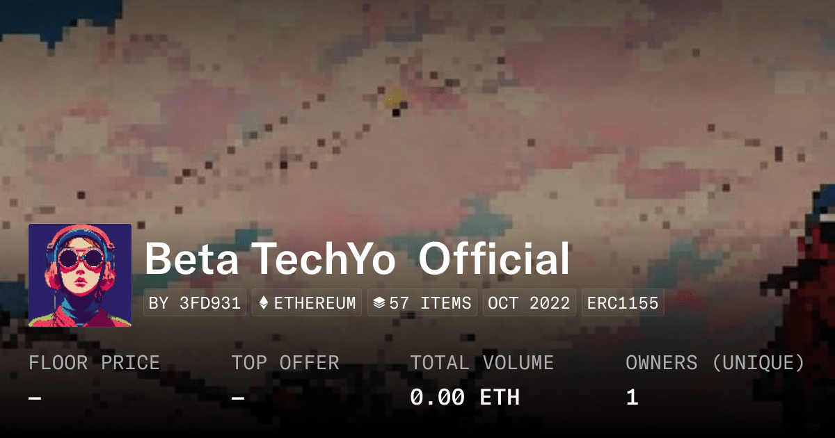 Beta Techyo Official Collection Opensea