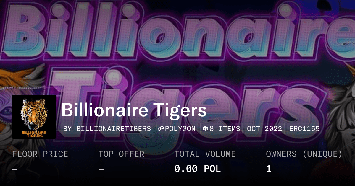 Billionaire Tigers Collection Opensea