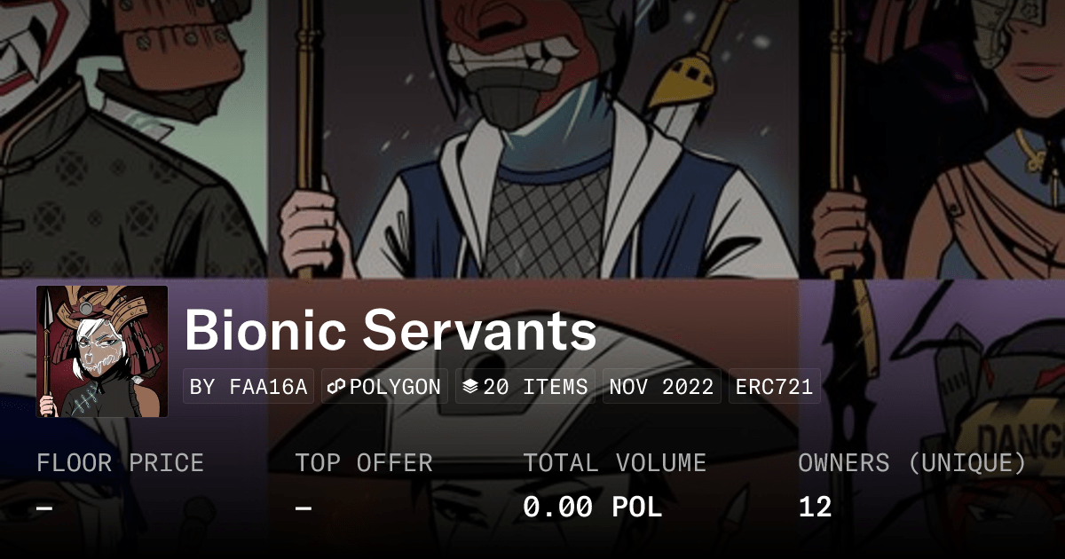 Bionic Servants Collection Opensea