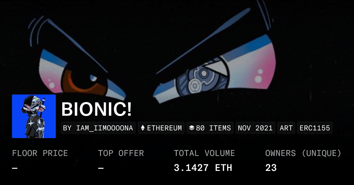 Bionic Collection Opensea