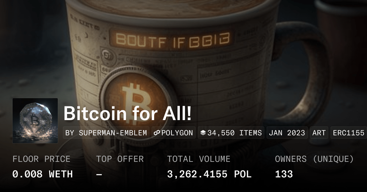 Bitcoin For All Collection Opensea