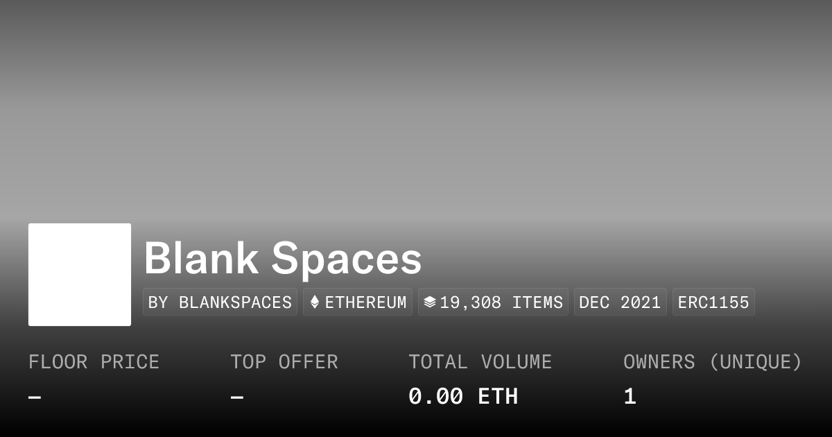 Blank Spaces Collection Opensea