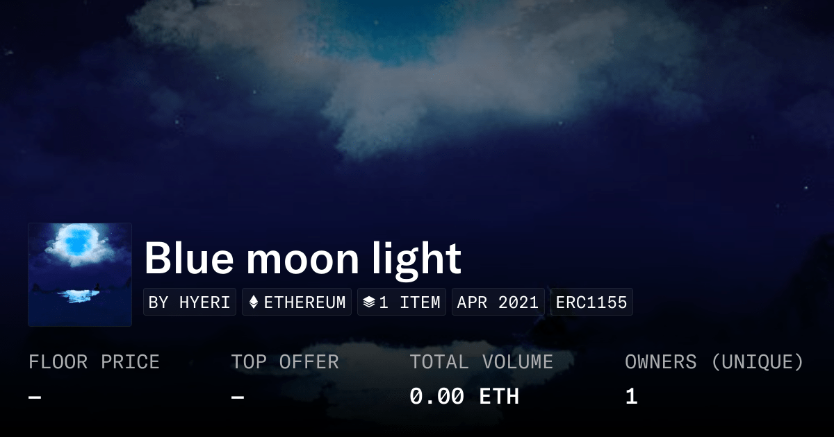 Blue Moon Light Collection Opensea