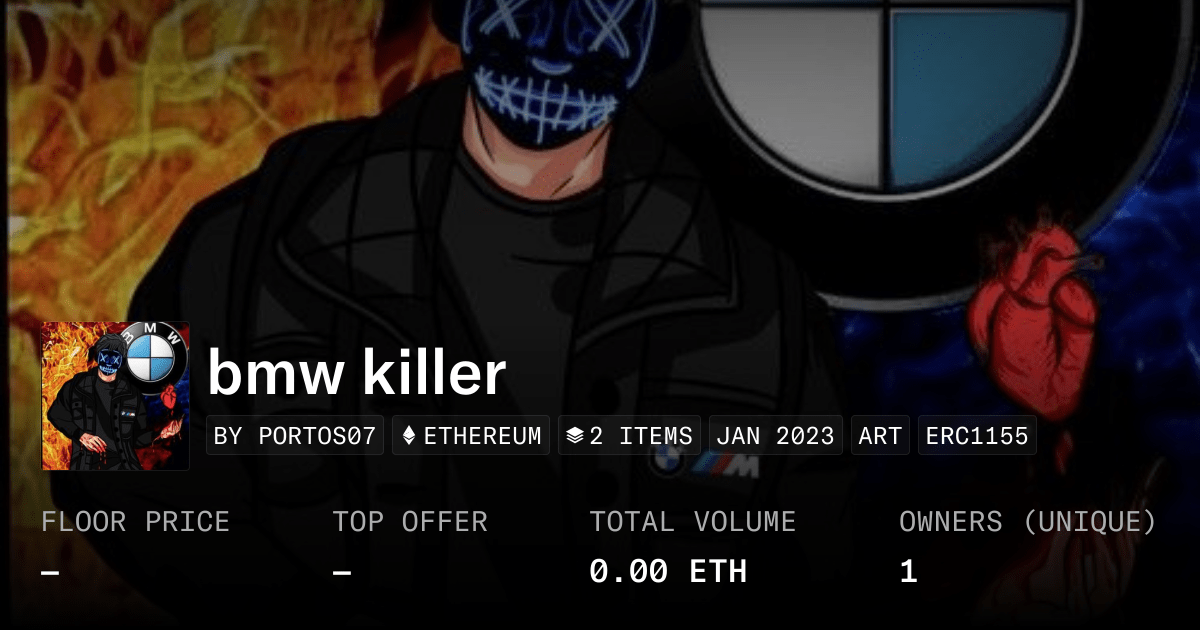 Bmw Killer Collection Opensea