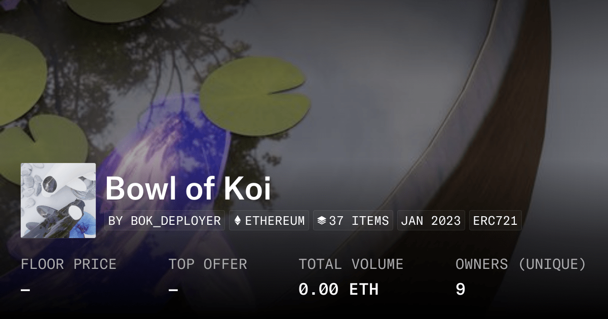 Bowl Of Koi Collection Opensea