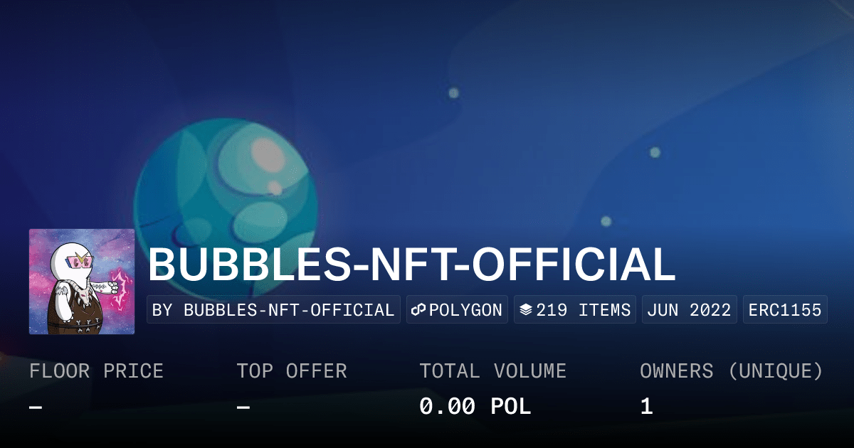 Bubbles Nft Official Collection Opensea