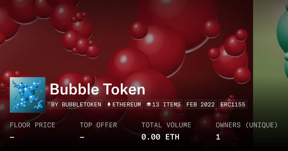 Bubble Token Collection Opensea