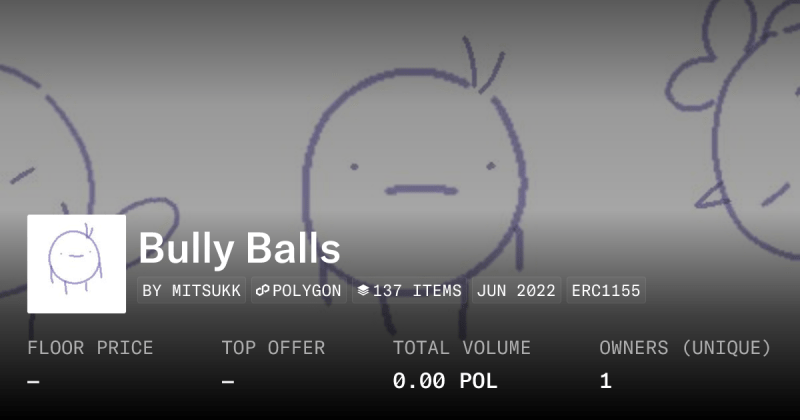 Bully Balls Collection Opensea - Modern Full HD Dark Photos | Free Download