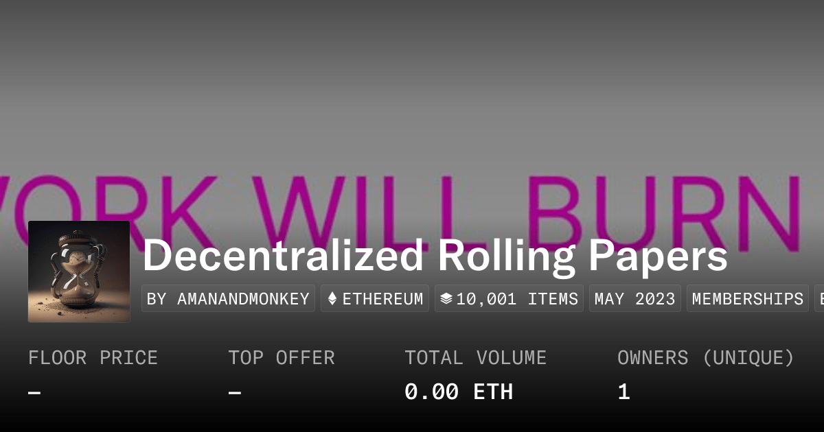 Decentralized Rolling Papers Collection Opensea