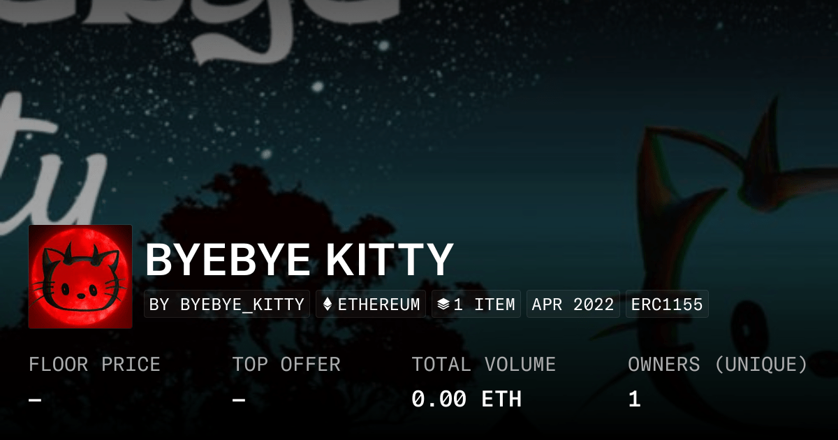 Byebye Kitty Collection Opensea