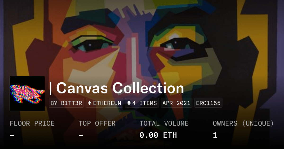 Canvas Collection Collection Opensea