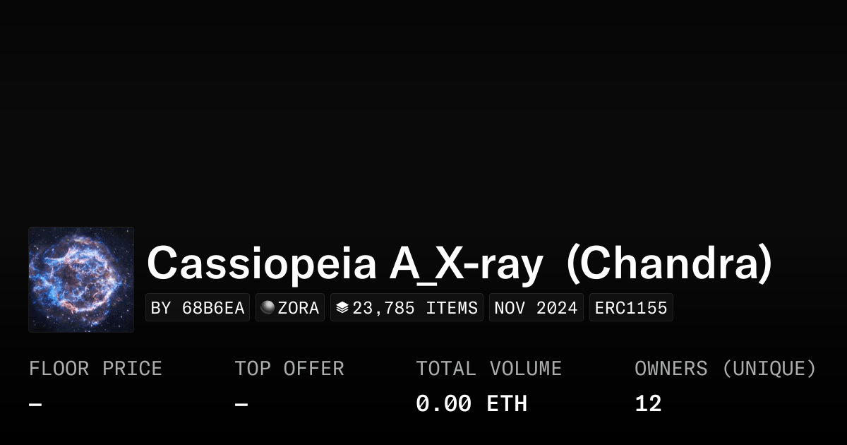 Cassiopeia A X Ray Chandra Collection Opensea