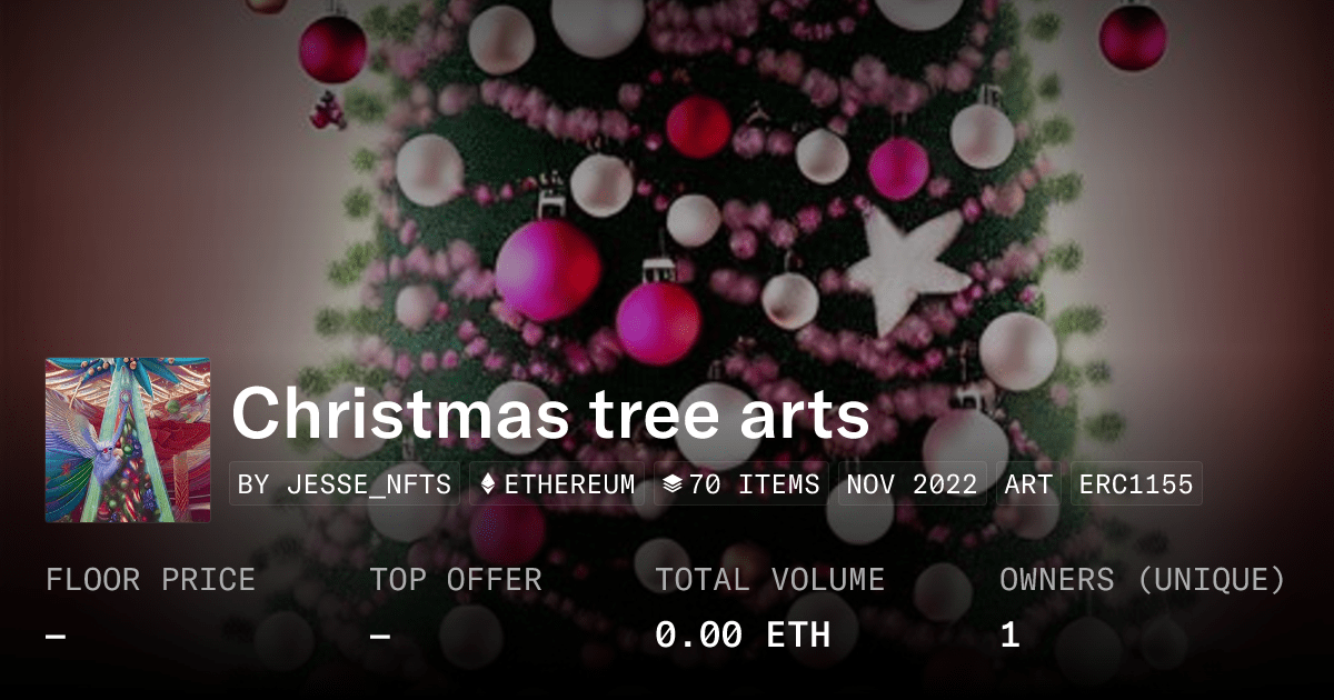 Christmas Tree Arts Collection Opensea