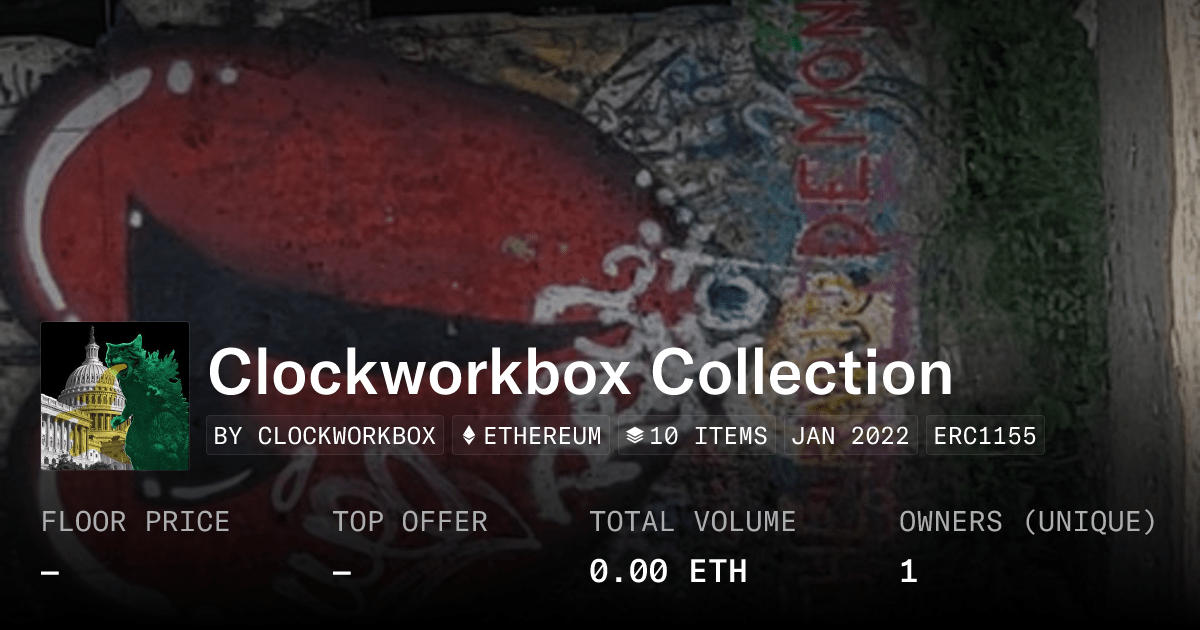 Clockworkbox Collection Collection Opensea