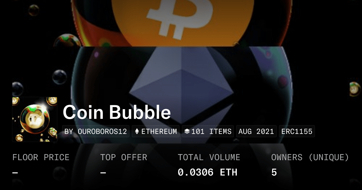 Coin Bubble Collection Opensea