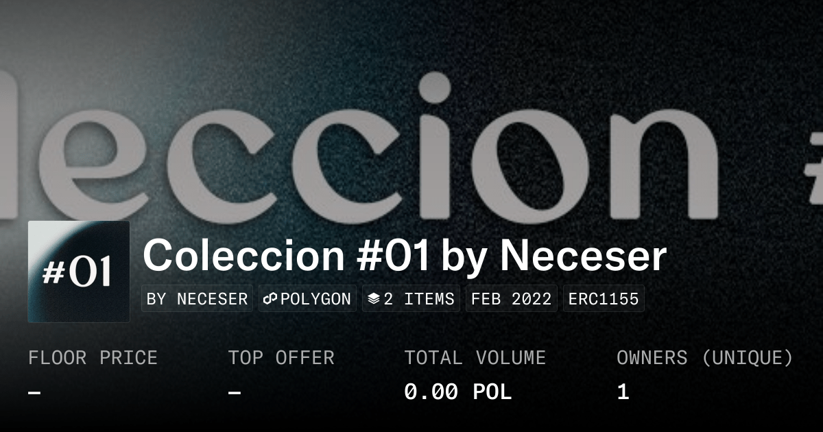 Coleccion 01 By Neceser Collection Opensea
