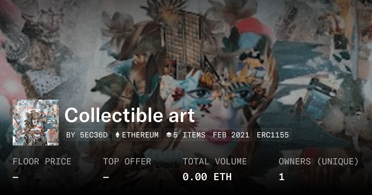 Collectible Art Collection Opensea