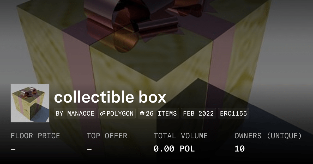 Collectible Box Collection Opensea