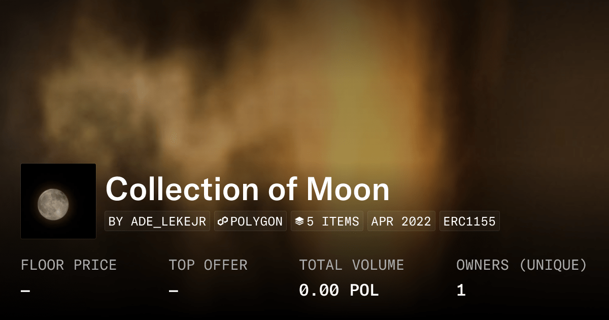 Collection Of Moon - Collection | OpenSea