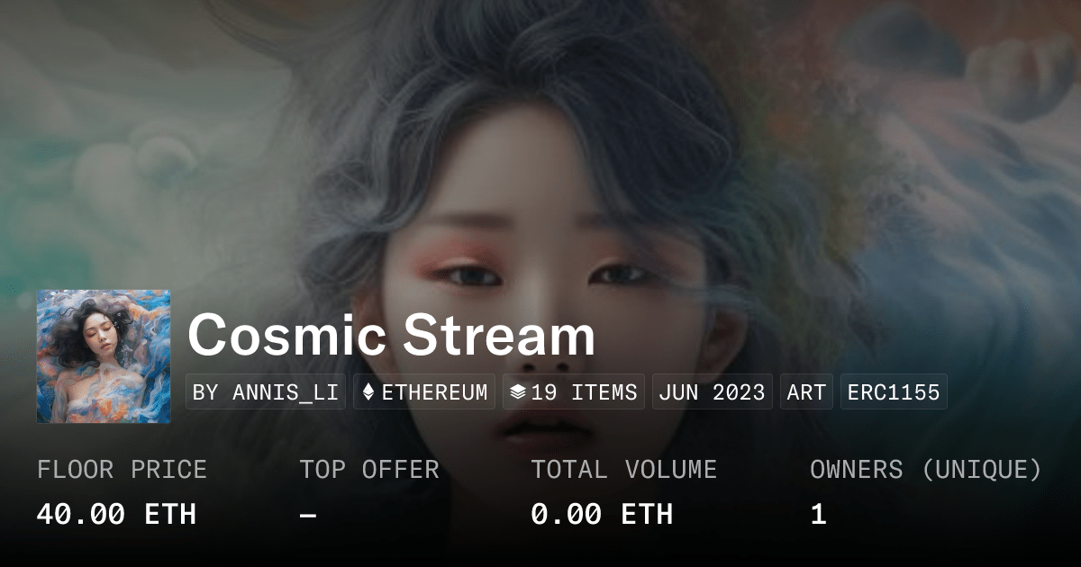 Cosmic Stream Collection Opensea