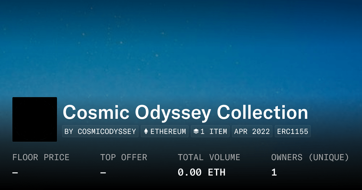 Cosmic Odyssey Collection Collection Opensea