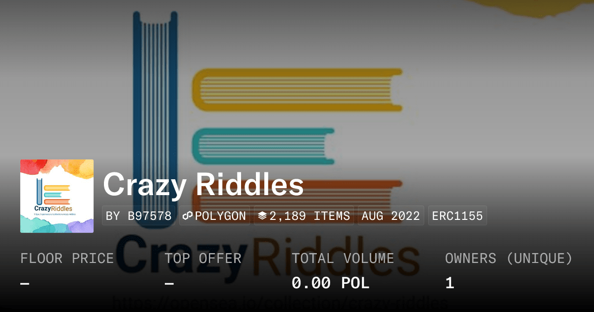 Crazy Riddles Collection Opensea