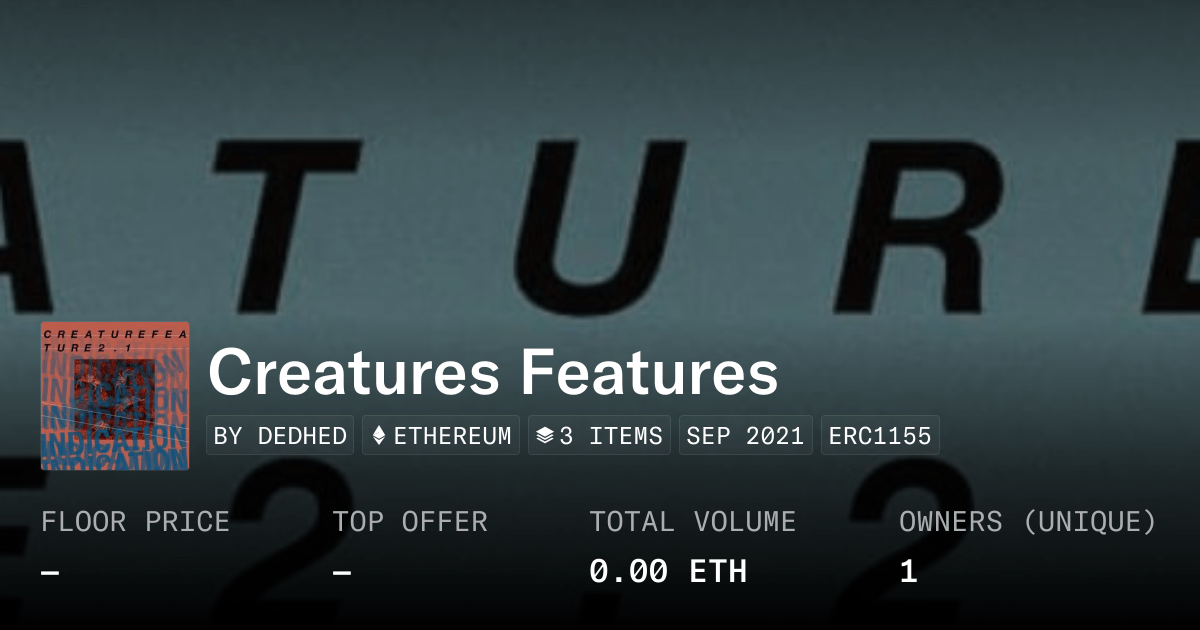 Creatures Features Collection Opensea