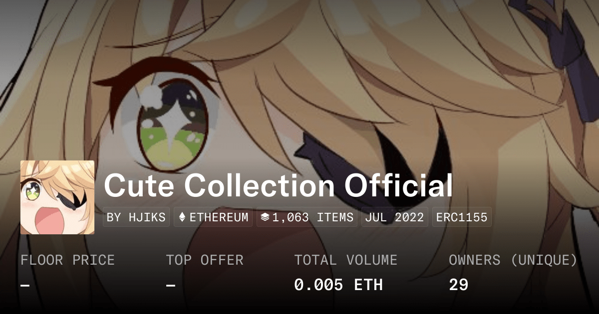 Cute Collection Official Collection Opensea