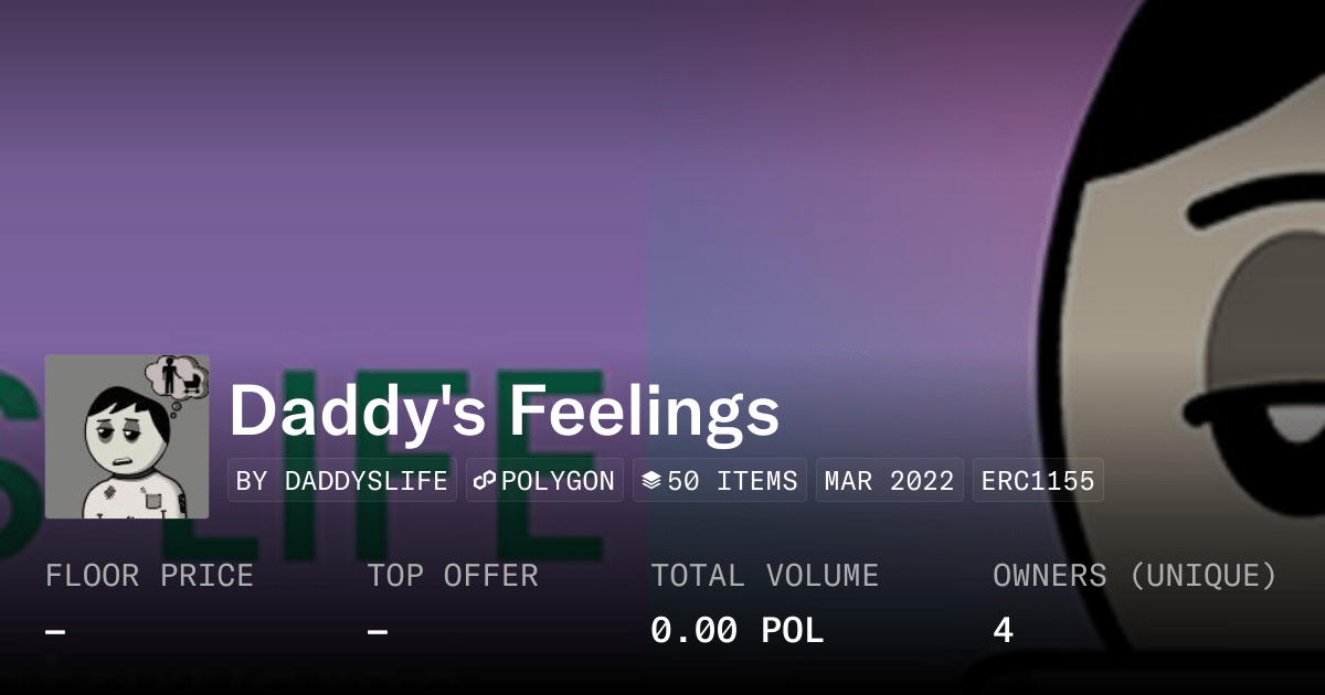 Daddy S Feelings Collection Opensea