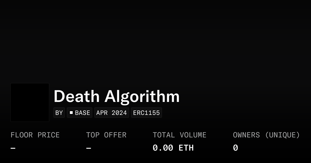 Death Algorithm Collection Opensea