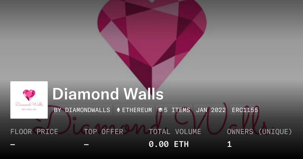 Diamond Walls Collection Opensea