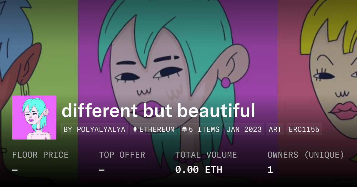 Different But Beautiful Collection Opensea