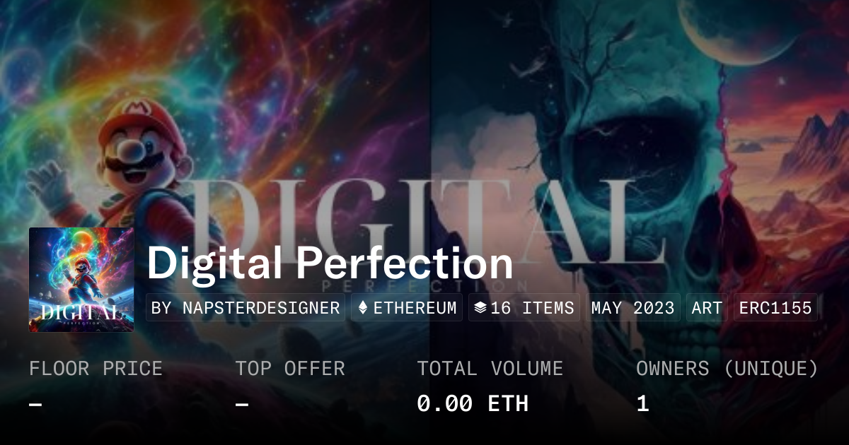 Digital Perfection Collection Opensea