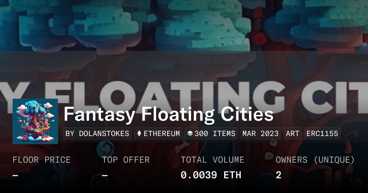 Fantasy Floating Cities Collection Opensea