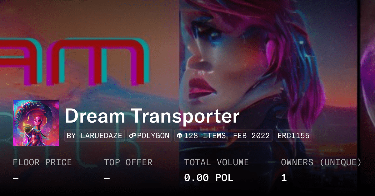 Dream Transporter Collection Opensea