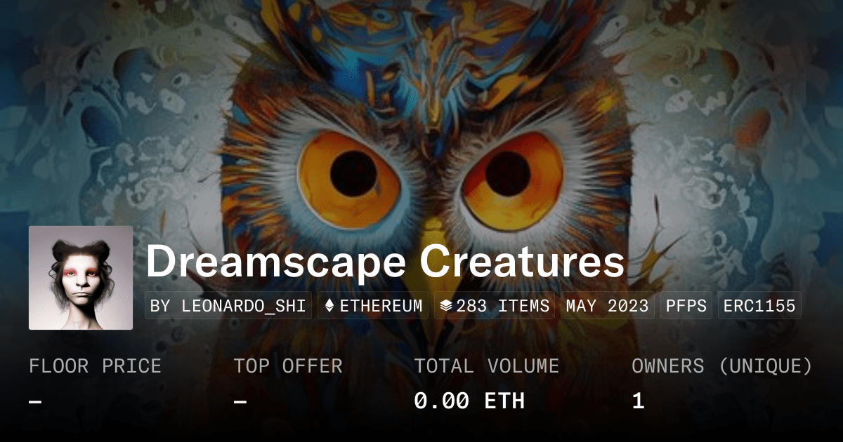 Dreamscape Creatures Collection Opensea