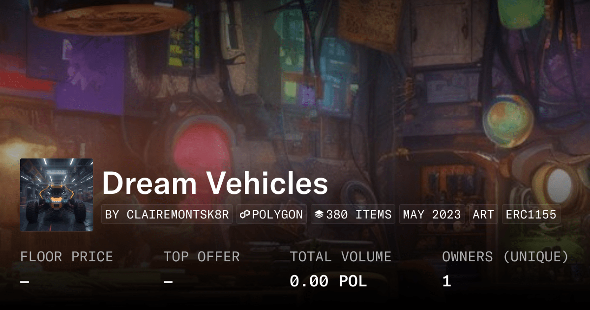 Dream Vehicles Collection Opensea