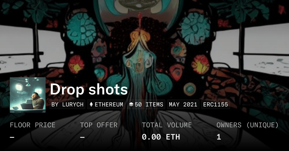 Drop Shots Collection Opensea