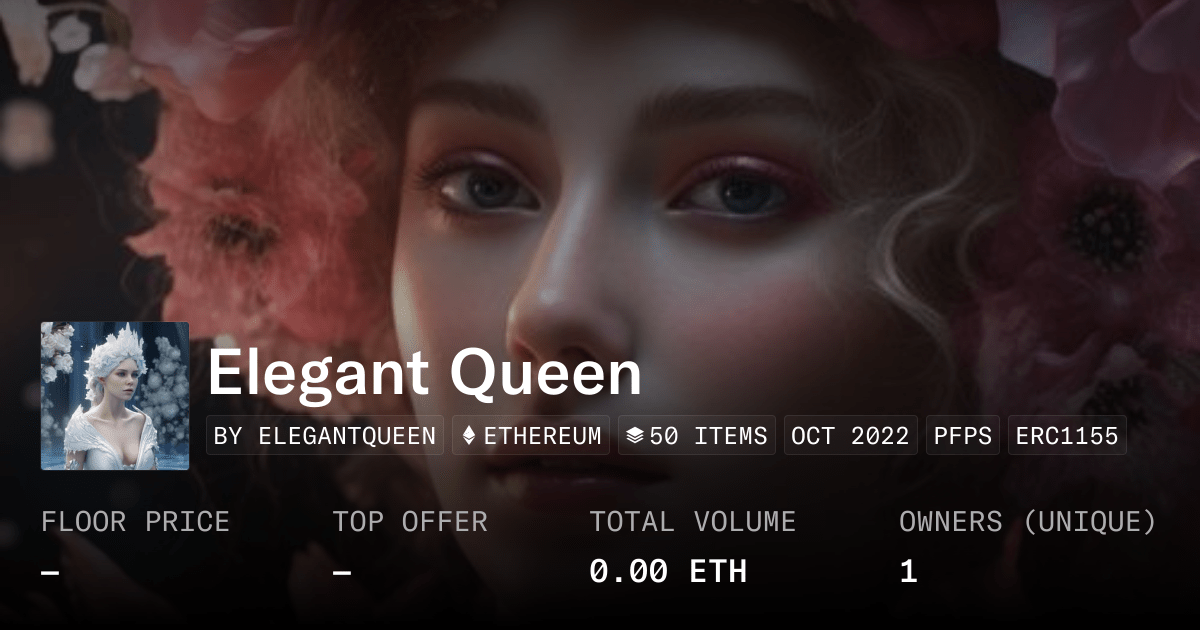 Elegant Queen Collection Opensea