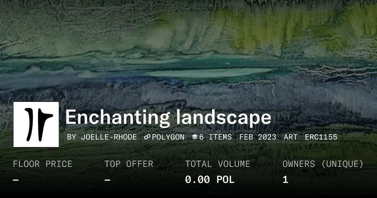 Enchanting Landscape Collection Opensea