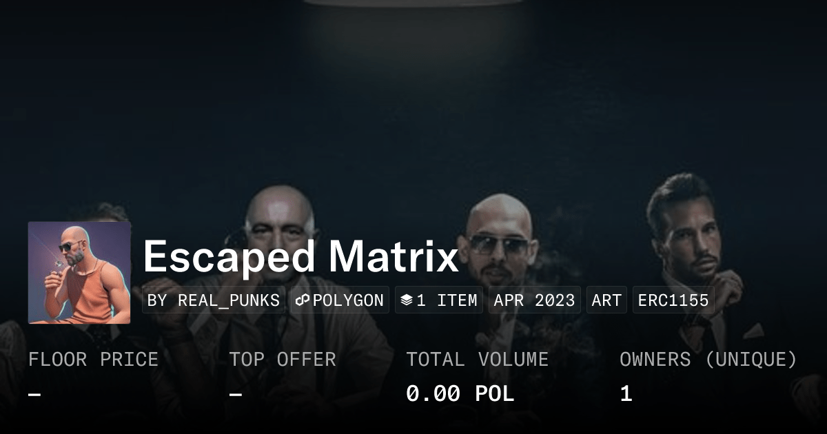 Escaped Matrix Collection Opensea