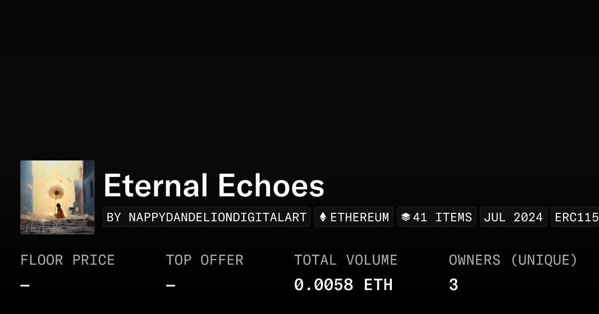 Eternal Echoes Collection Opensea