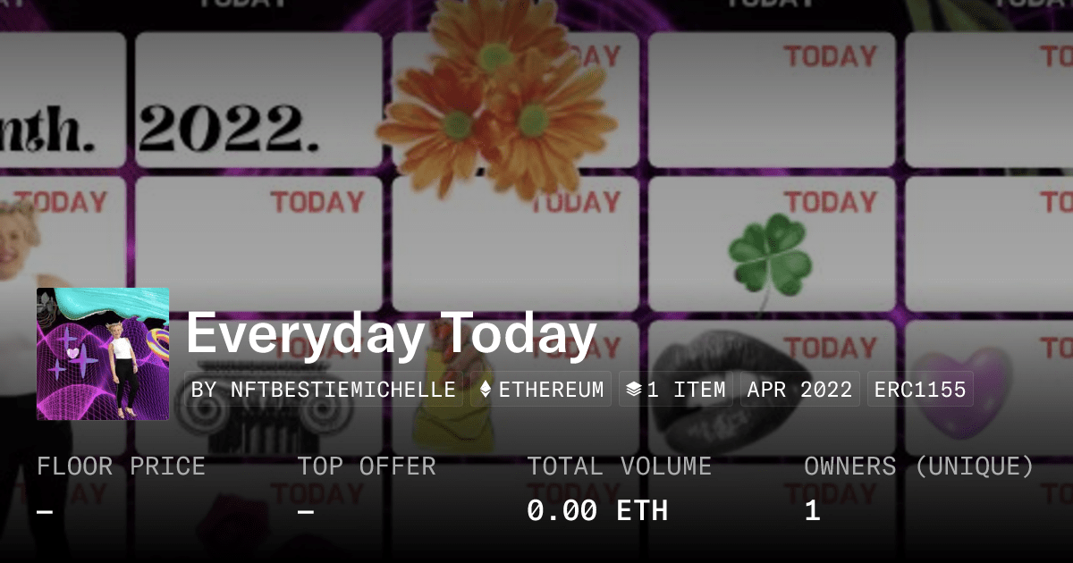 Everyday Today Collection Opensea