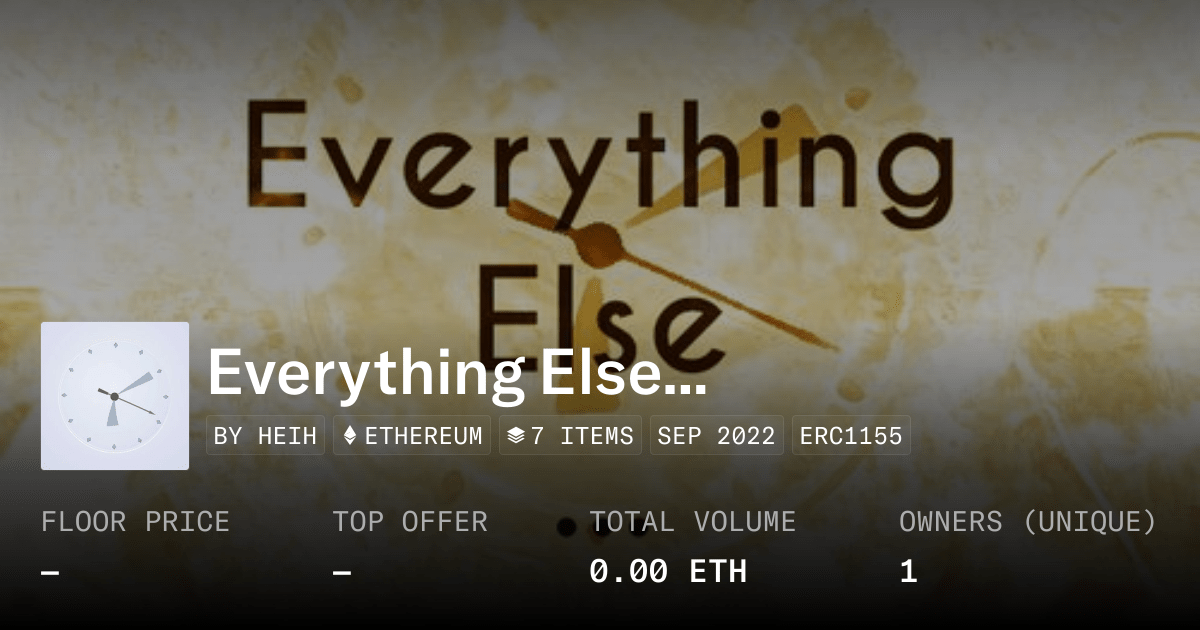 Everything Else Collection Opensea
