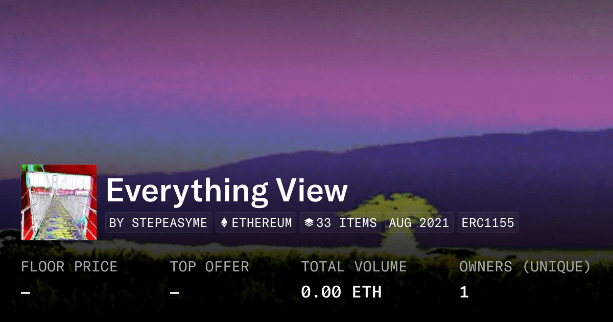 Everything View Collection Opensea