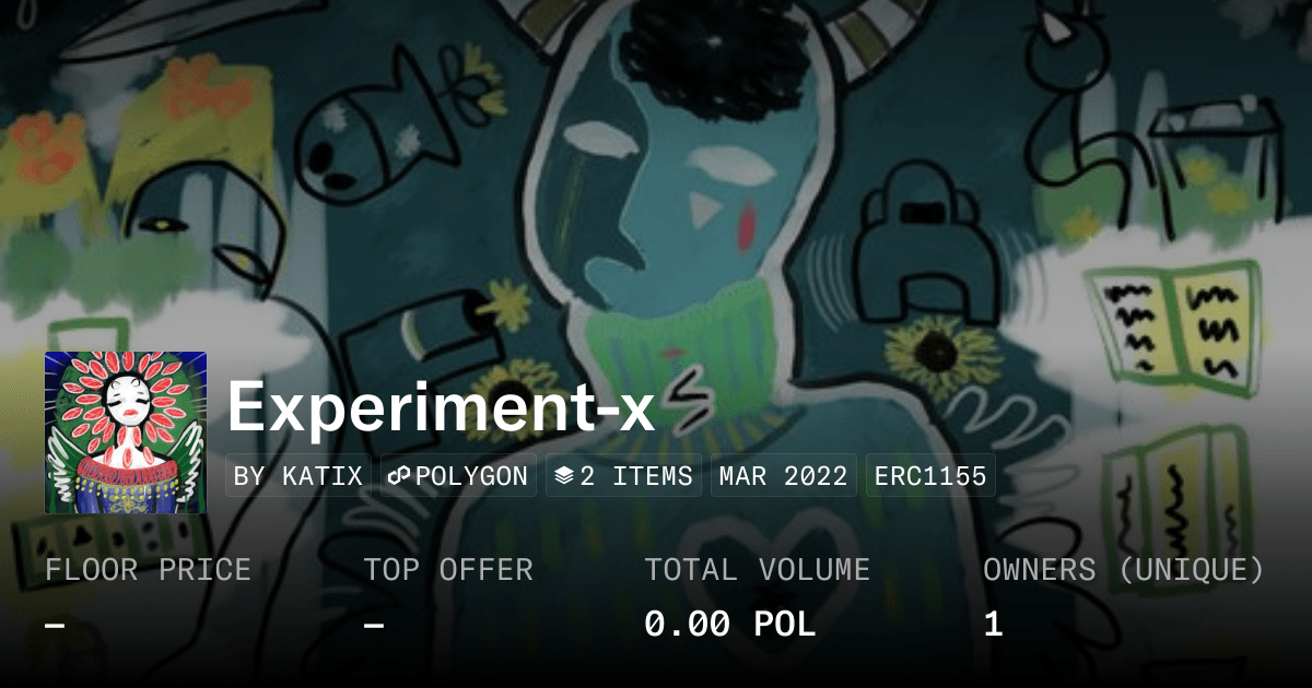 Experiment X Collection Opensea