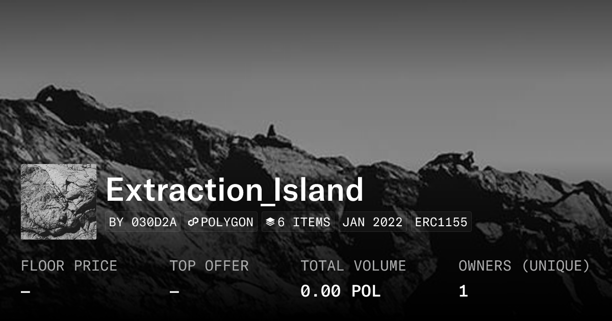 Extraction Island Collection Opensea