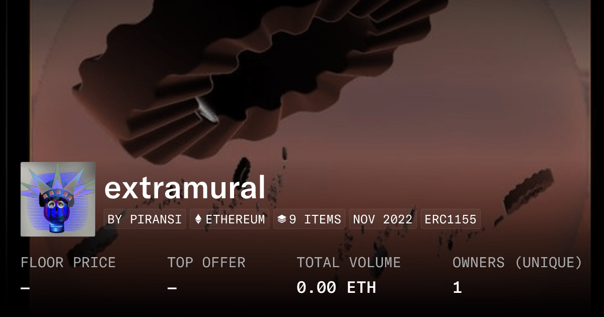 Extramural Collection Opensea