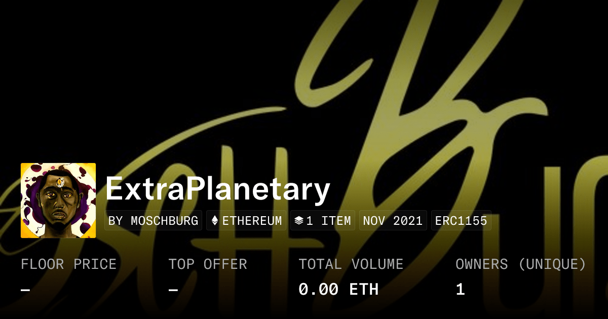 Extraplanetary Collection Opensea